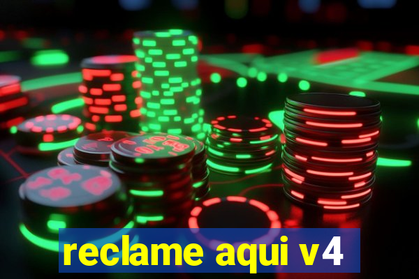 reclame aqui v4